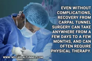 How Do You Know If You Have Infection From Carpal Tunnel Surgery?